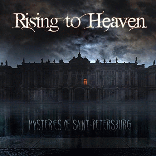 Rising To Heaven : Mysteries of Saint-Petersburg